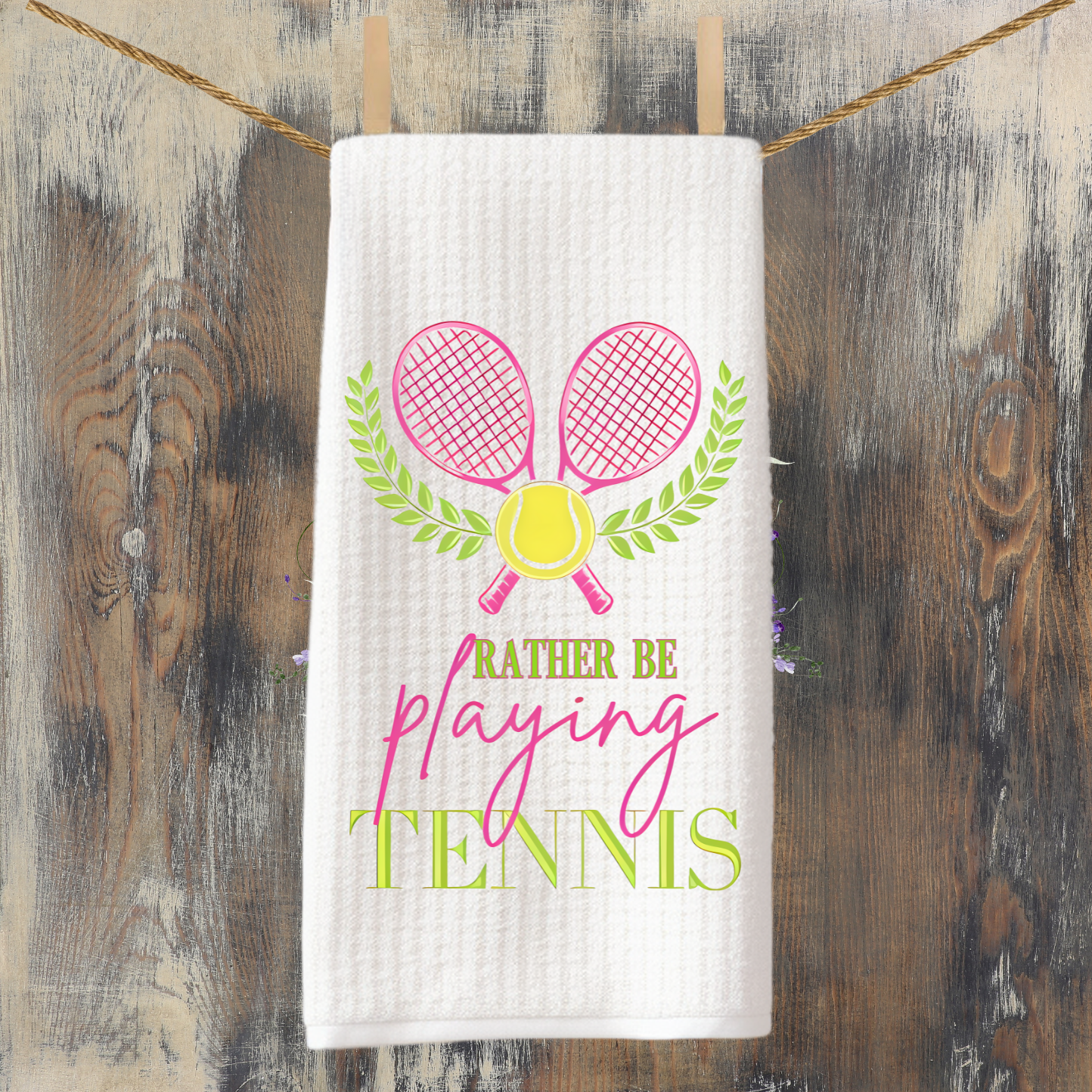 I'd Rather Be Playing Tennis Tea Towel