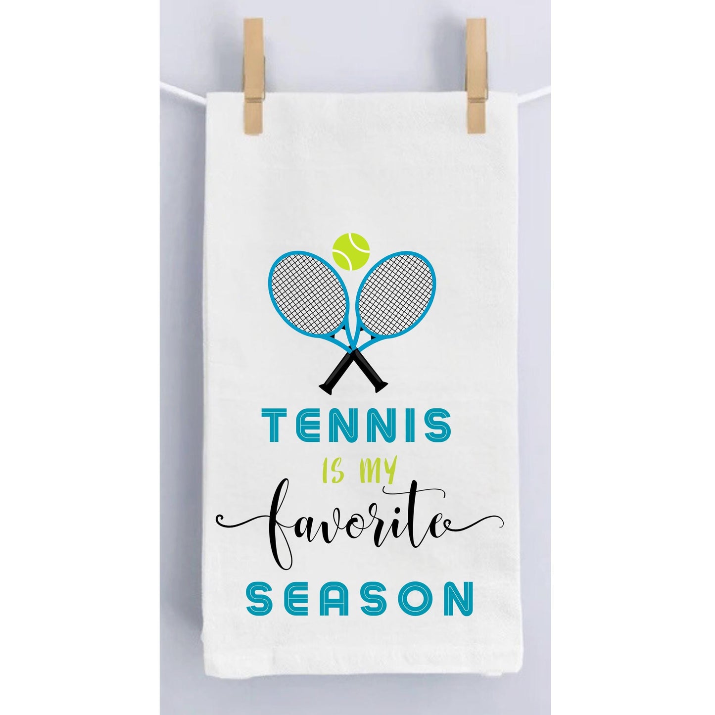 Tennis Is My Favorite Season Dish Towel